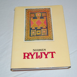 Suomen ryijyt - Tekstiilihistoriallinen tutkimus